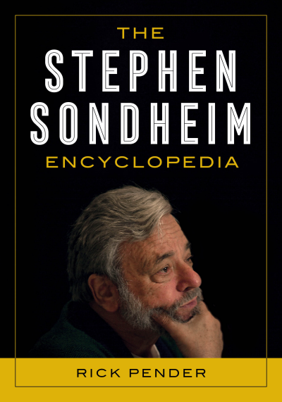 Cover des Buchs: The Stephen Sondheim Encyclopedia