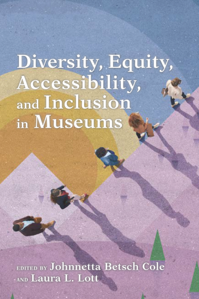 Cover des Buchs: Diversity, Equity, Accessibility, and Inclusion in Museums
