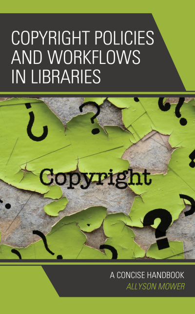 Cover des Buchs: Copyright Policies and Workflows in Libraries