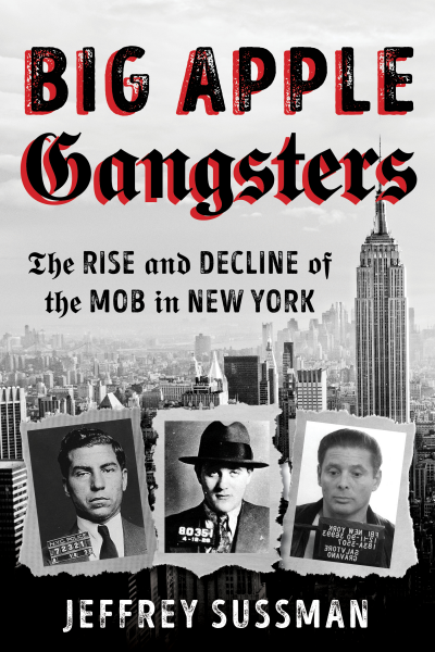 Cover of book: Big Apple Gangsters