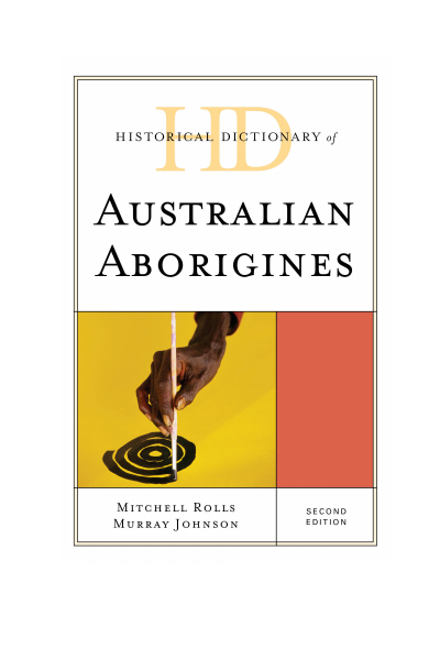 Cover of book: Historical Dictionary of Australian Aborigines