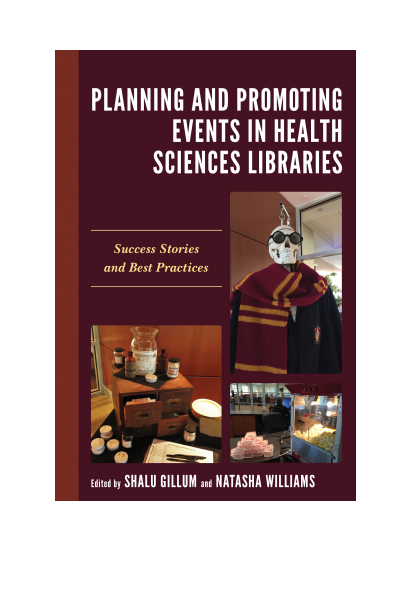 Cover des Buchs: Planning and Promoting Events in Health Sciences Libraries