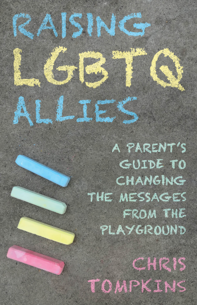 Cover of book: Raising LGBTQ Allies