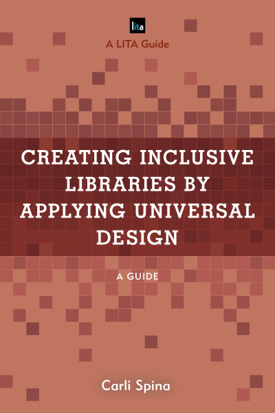 Cover des Buchs: Creating Inclusive Libraries by Applying Universal Design