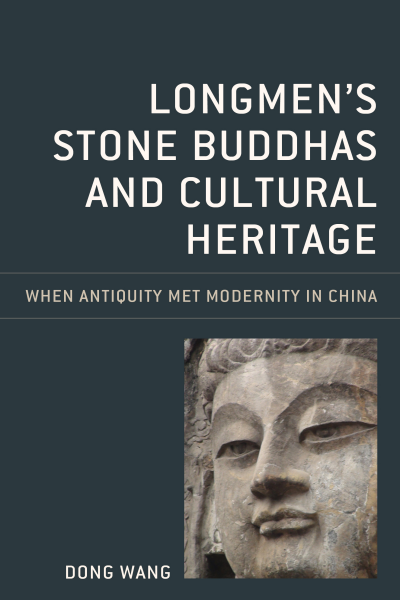 Cover of book: Longmen's Stone Buddhas and Cultural Heritage
