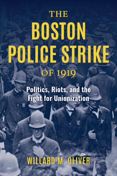 Cover of book: The Boston Police Strike Of 1919
