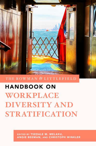 Cover of book: The Rowman and Littlefield Handbook on Workplace Diversity and Stratification