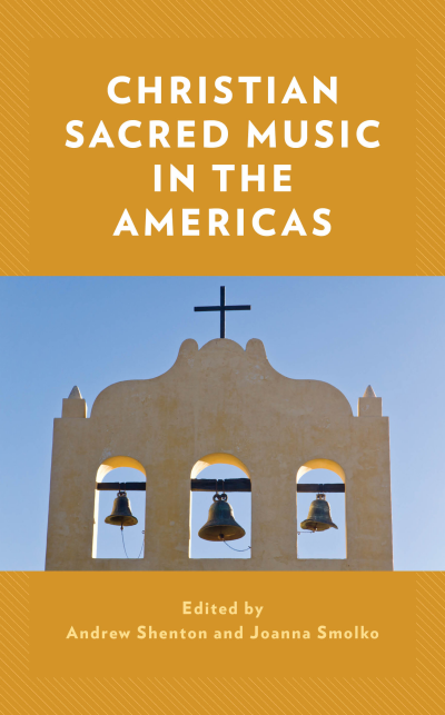 Cover of book: Christian Sacred Music in the Americas