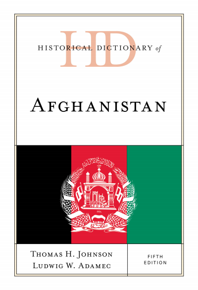 Cover of book: Historical Dictionary of Afghanistan