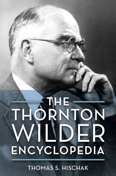 Cover des Buchs: The Thornton Wilder Encyclopedia