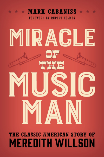 Cover of book: Miracle of The Music Man