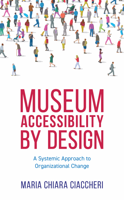 Cover of book: Museum Accessibility by Design