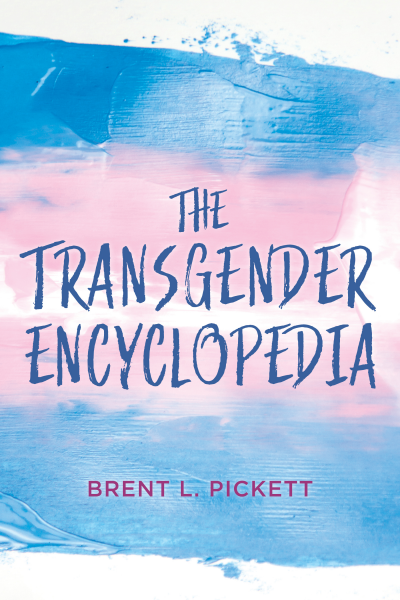 Cover of book: The Transgender Encyclopedia