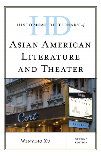 Cover des Buchs: Historical Dictionary of Asian American Literature and Theater
