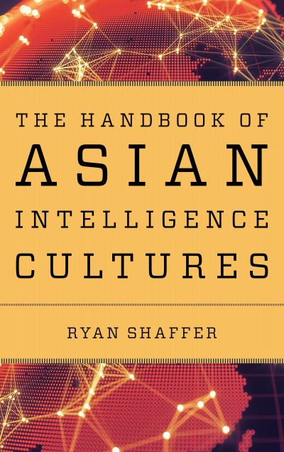 Cover des Buchs: The Handbook of Asian Intelligence Cultures