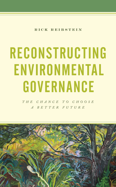 Cover des Buchs: Reconstructing Environmental Governance