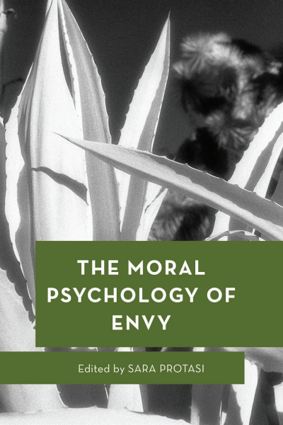 Cover of book: The Moral Psychology of Envy