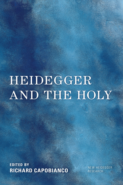 Cover of book: Heidegger and the Holy