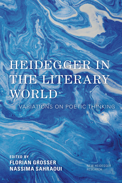 Cover of book: Heidegger in the Literary World