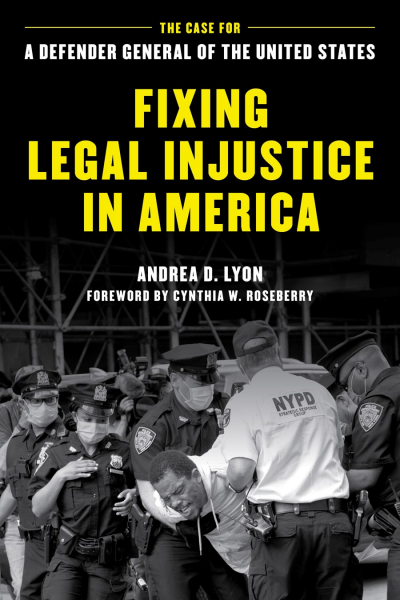 Cover of book: Fixing Legal Injustice in America