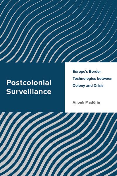 Cover des Buchs: Postcolonial Surveillance
