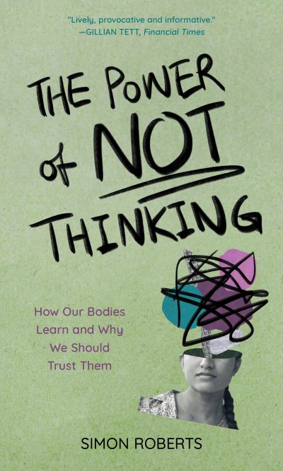 Cover of book: The Power of Not Thinking