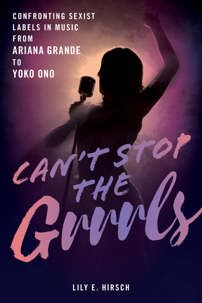 Cover des Buchs: Can't Stop the Grrrls