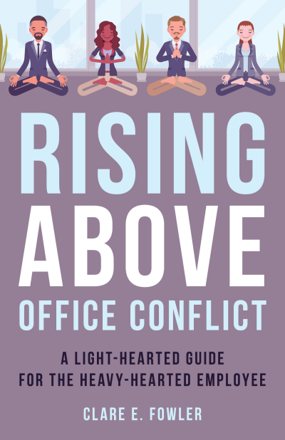 Cover des Buchs: Rising Above Office Conflict