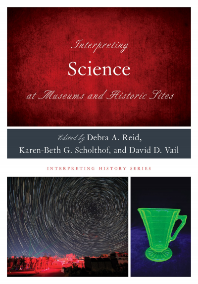 Cover des Buchs: Interpreting Science at Museums and Historic Sites