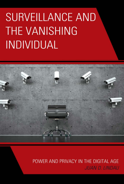 Cover des Buchs: Surveillance and the Vanishing Individual
