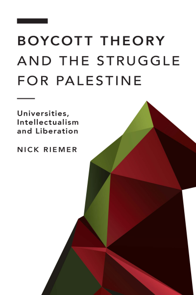 Cover of book: Boycott Theory and the Struggle for Palestine
