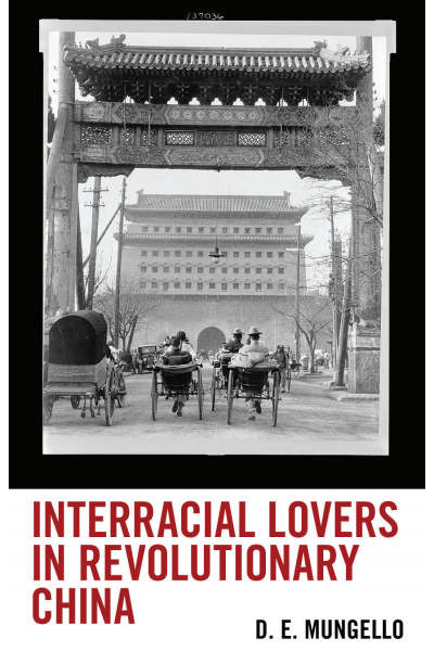 Cover des Buchs: Interracial Lovers in Revolutionary China