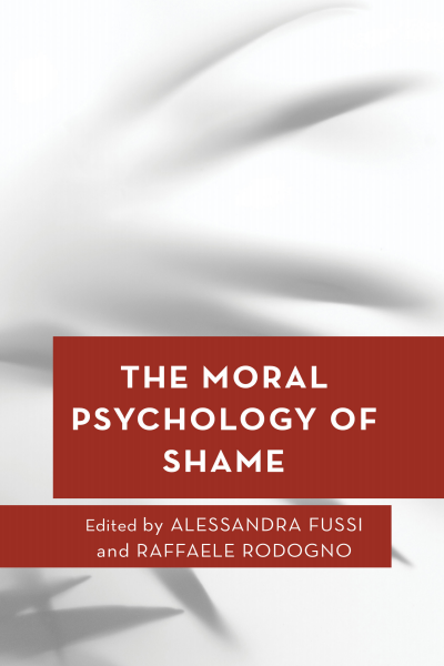 Cover of book: The Moral Psychology of Shame