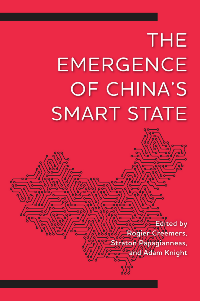 Cover of book: The Emergence of China's Smart State