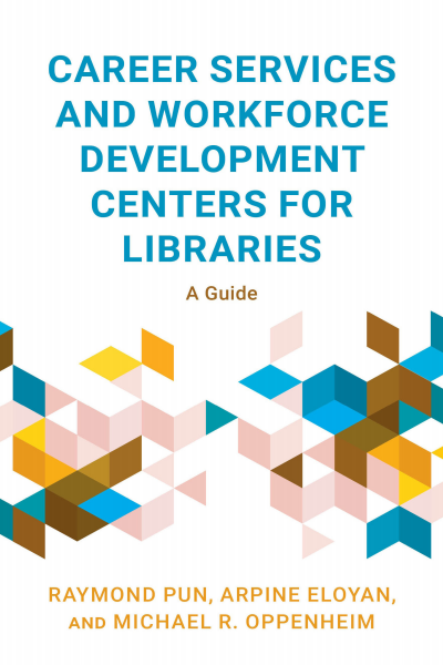 Cover of book: Career Services and Workforce Development Centers for Libraries