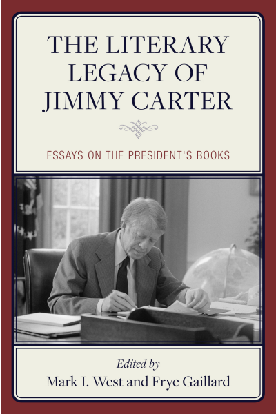Cover des Buchs: The Literary Legacy of Jimmy Carter