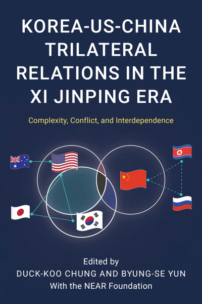 Cover of book: Korea-US-China Trilateral Relations in the Xi Jinping Era