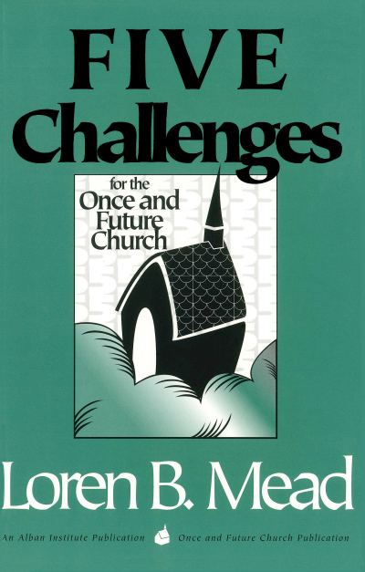 Cover des Buchs: Five Challenges for the Once and Future Church