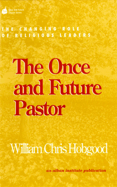 Cover des Buchs: The Once and Future Pastor