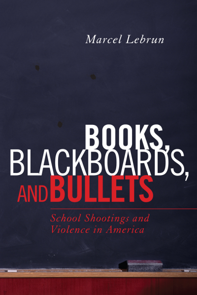 Cover des Buchs: Books, Blackboards, and Bullets