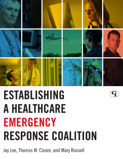 Cover des Buchs: Establishing a Healthcare Emergency Response Coalition