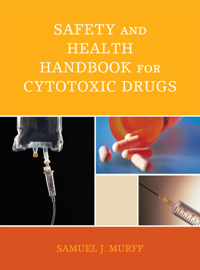 Cover des Buchs: Safety and Health Handbook for Cytotoxic Drugs