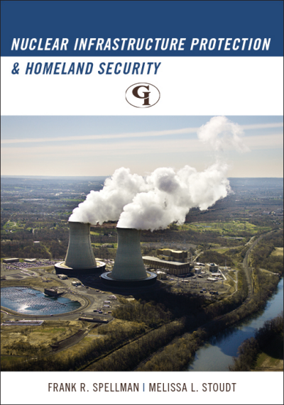 Cover des Buchs: Nuclear Infrastructure Protection and Homeland Security