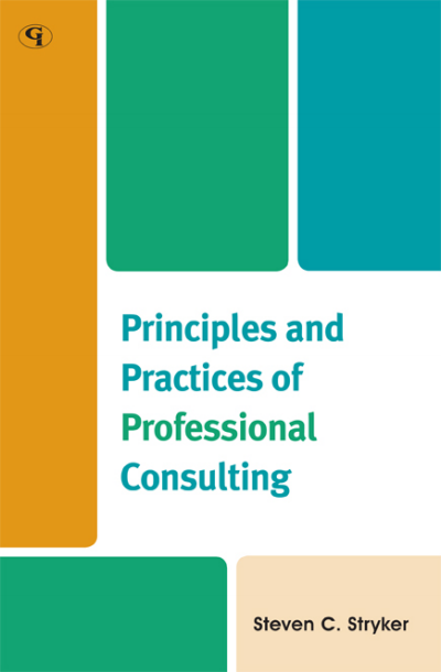 Cover des Buchs: Principles and Practices of Professional Consulting