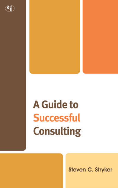 Cover des Buchs: A Guide to Successful Consulting