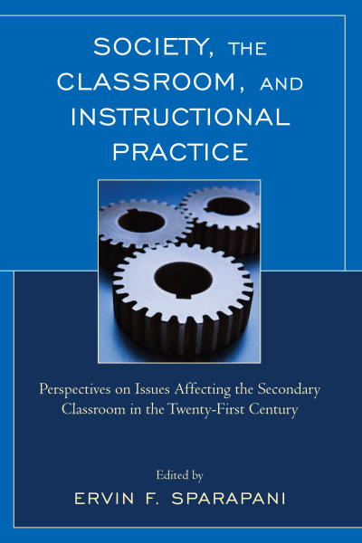 Cover des Buchs: Society, the Classroom, and Instructional Practice