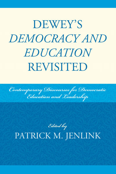 Cover of book: Dewey's Democracy and Education Revisited
