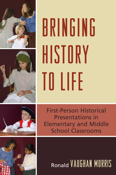 Cover of book: Bringing History to Life