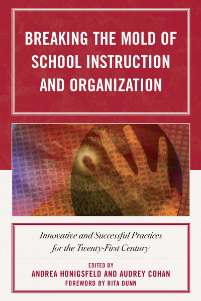 Cover of book: Breaking the Mold of School Instruction and Organization