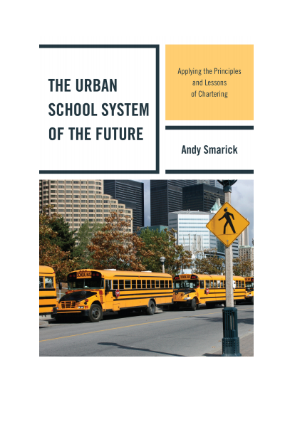 Cover of book: The Urban School System of the Future